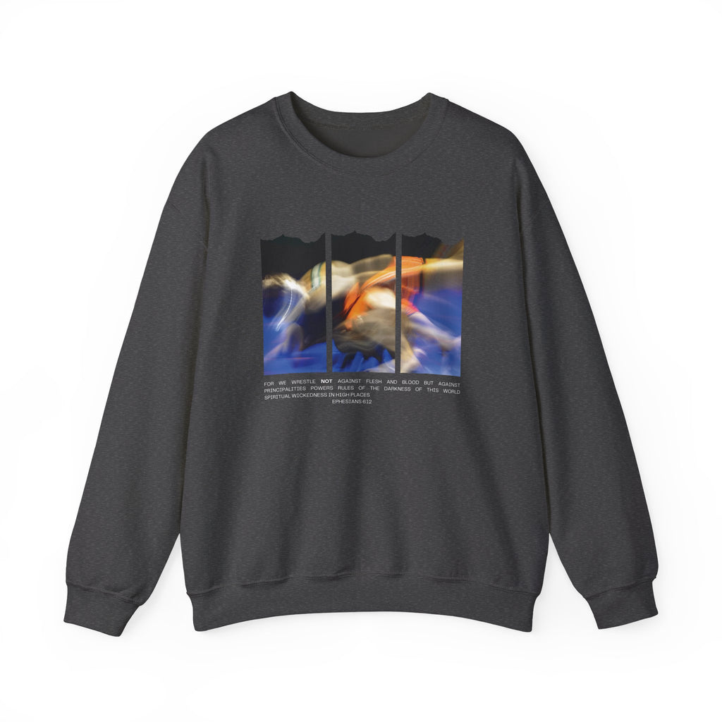 We wrestle not...Crewneck Sweatshirt — Stand Royal Collection - Pre-Sale
