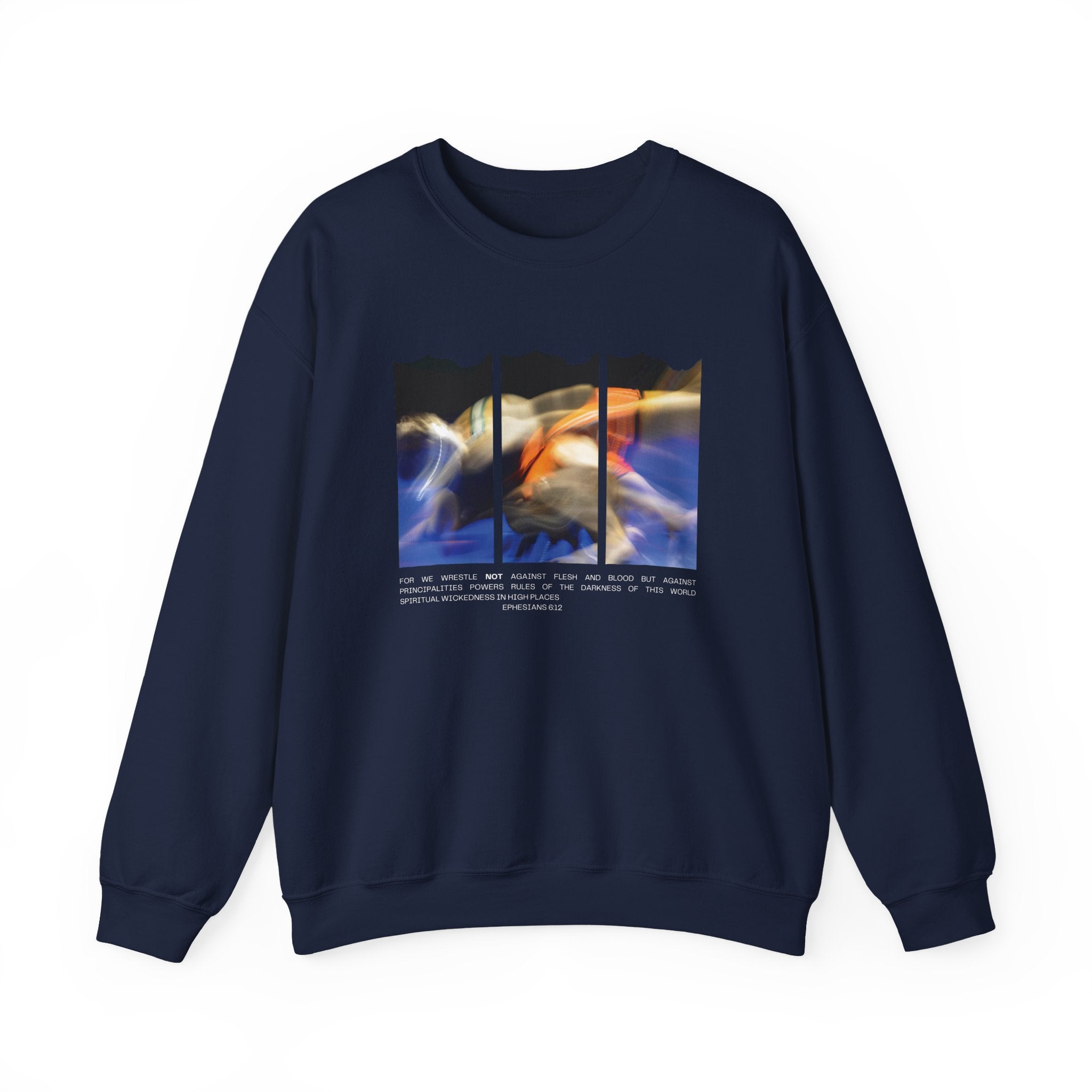 We wrestle not...Crewneck Sweatshirt — Stand Royal Collection - Pre-Sale